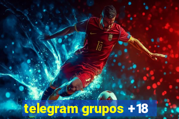 telegram grupos +18